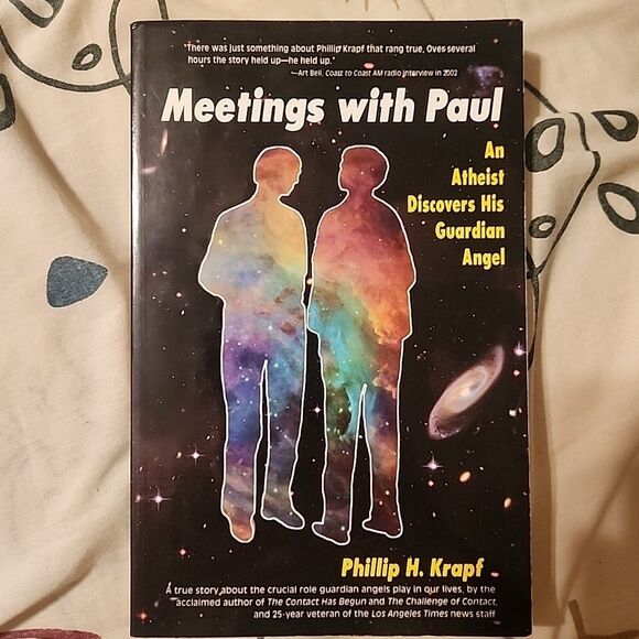 Meetings with Paul: An Atheist Discovers His Guardian Angel - Picture 1 of 2